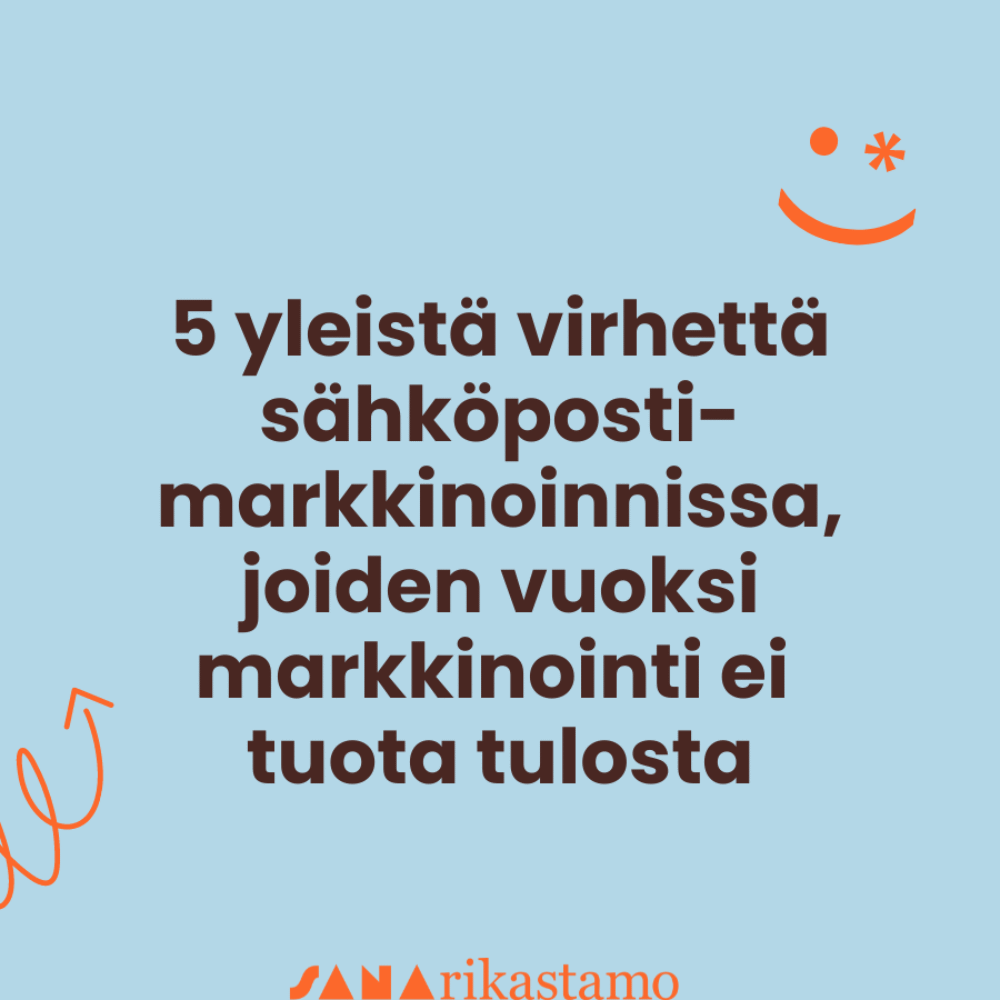 5 yleistä virhettä sähköpostimarkkinoinnissa, minkä vuoksi markkinointi ei tuota tulosta