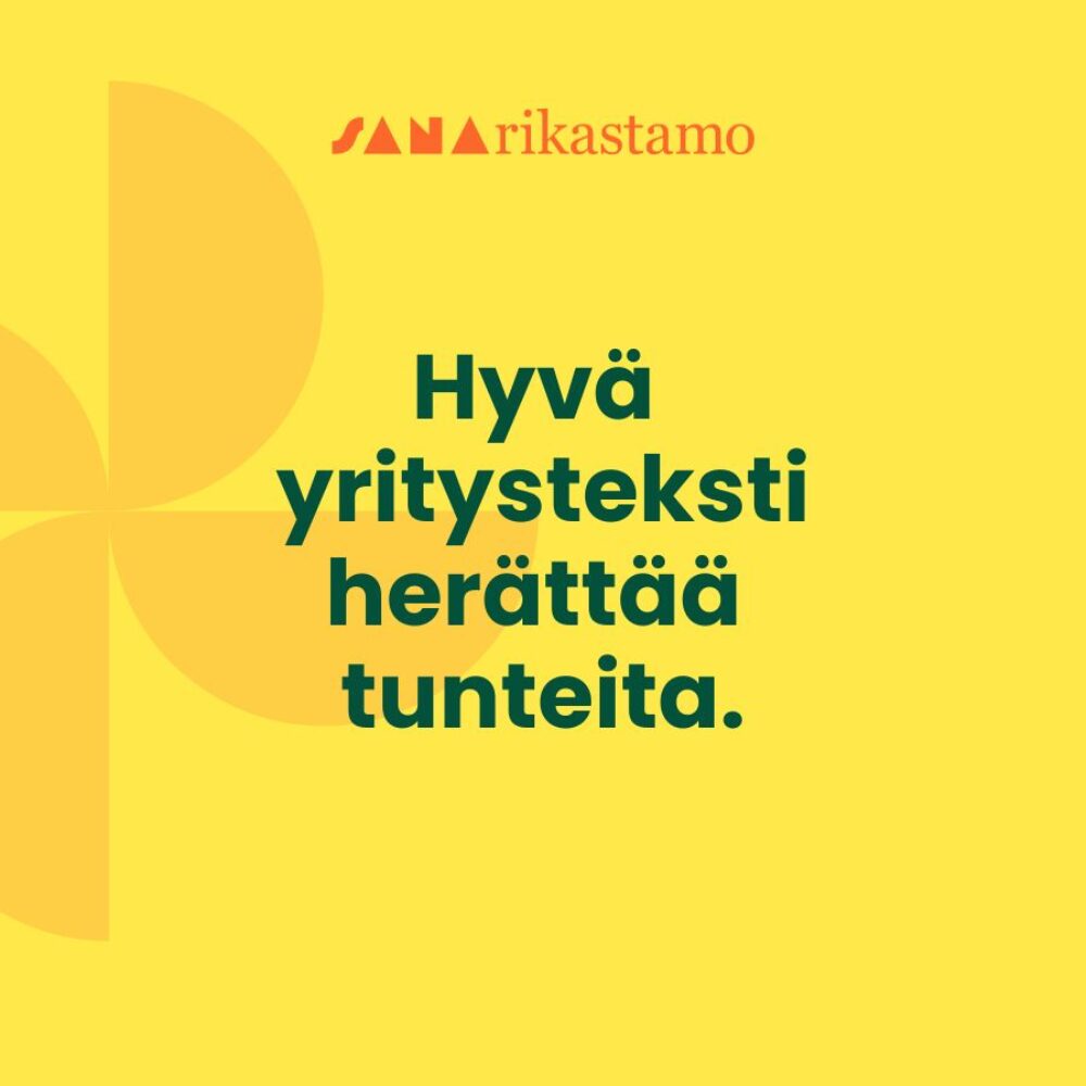 Hyvä yritysteksti herättää tunteita