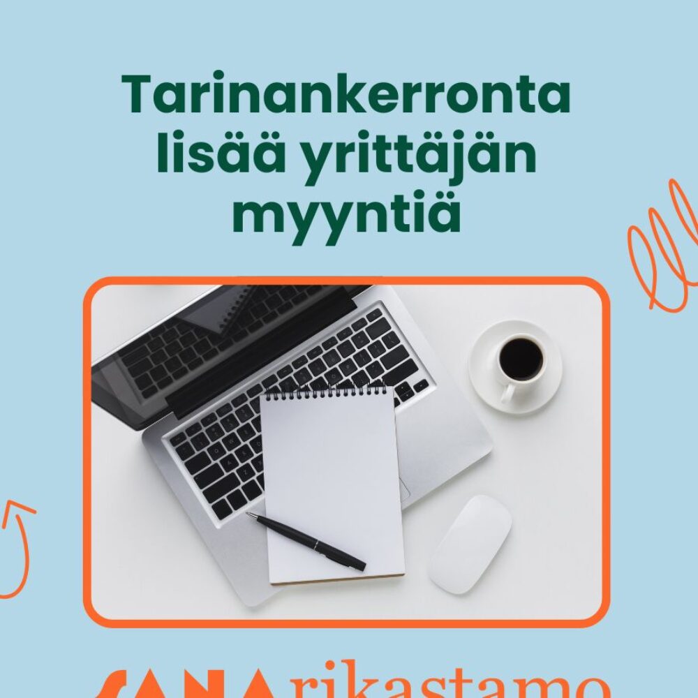 Tarinankerronta lisää yrittäjän myyntiä