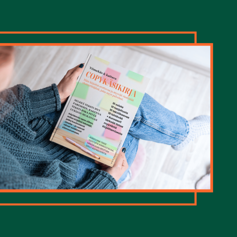 copykäsikirja yksinyrittäjille - näin kirjoitat tekstit, jotka myyvät palvelusi